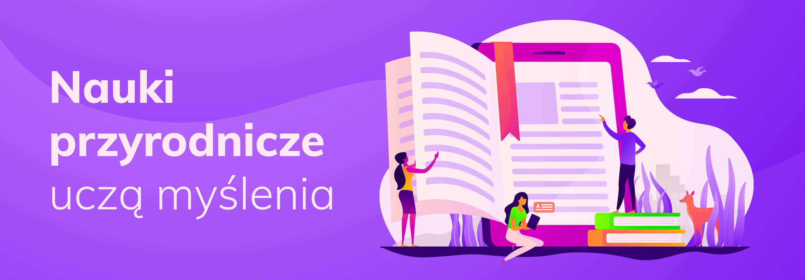 Nauki przyrodnicze uczą myślenia