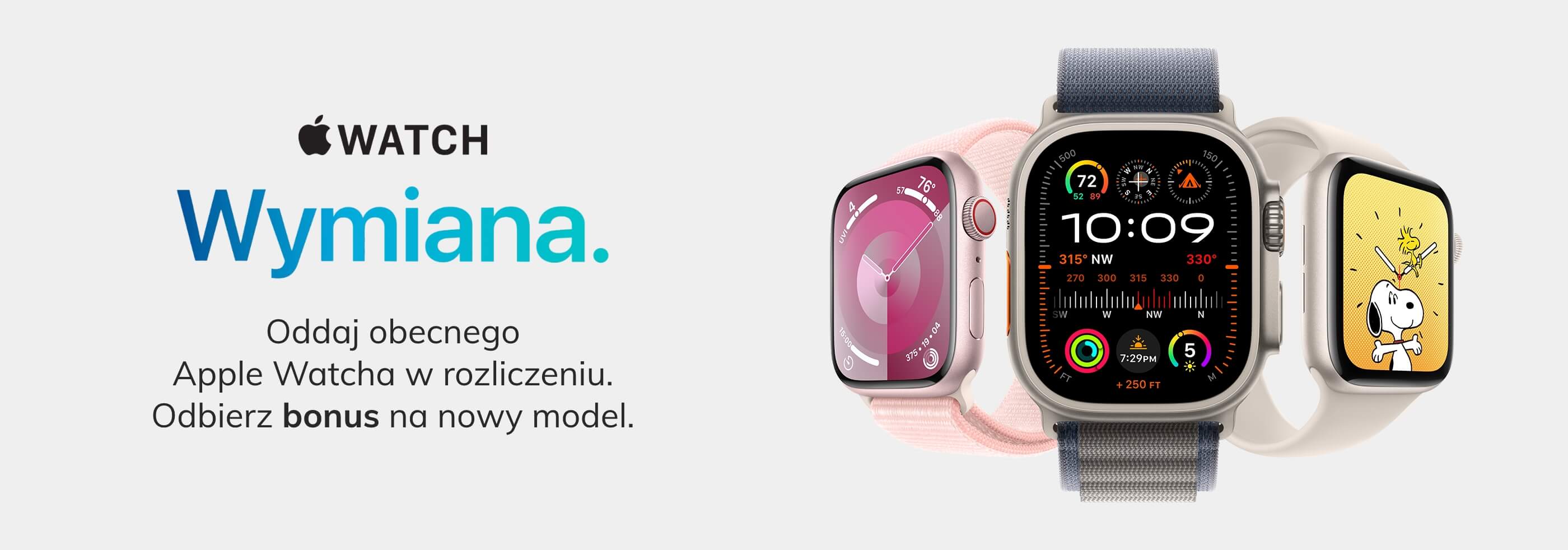 Apple Watch. Wymiana. Oddaj urządzenie w rozliczeniu. 
		Odbierz bonus na nowego Apple Watcha.